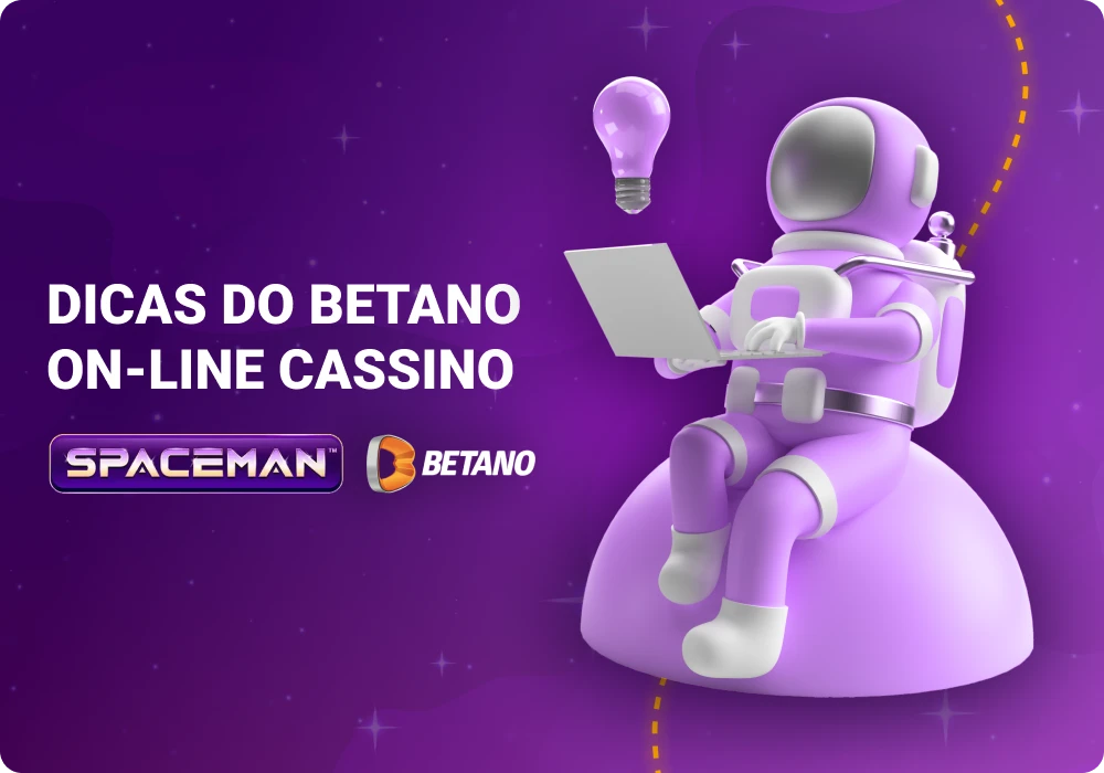 Dicas de Betano para jogar Spaceman