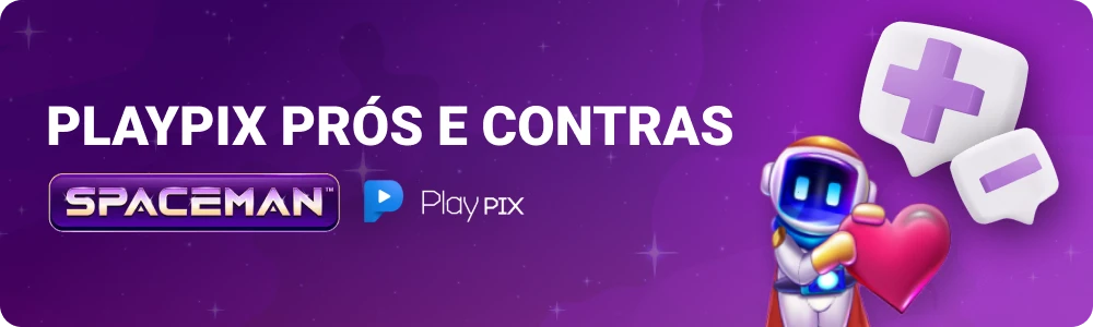 Vantagens da PlayPIX Brasil
