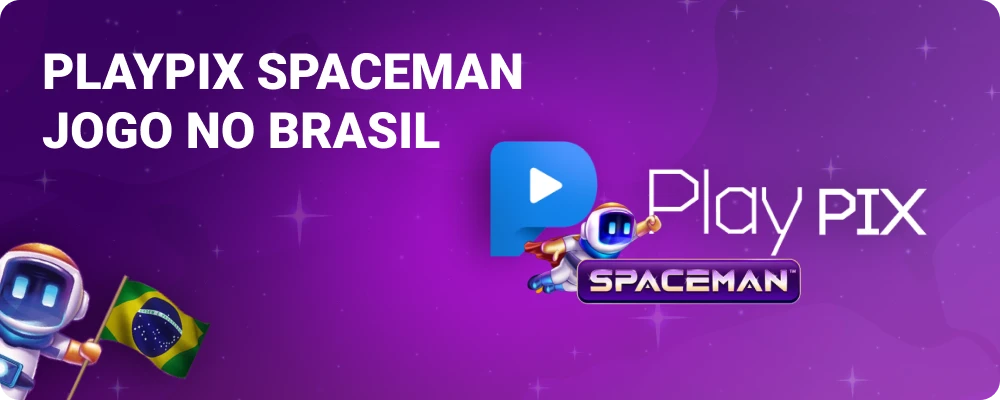 Jogo Spaceman no PlayPIX Brasil