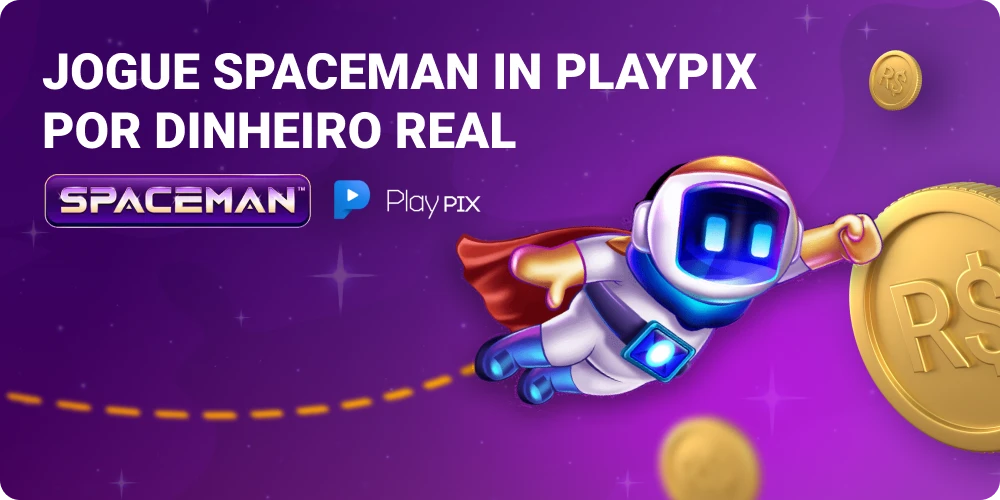 Ganhos em dinheiro no jogo Spaceman PlayPIX